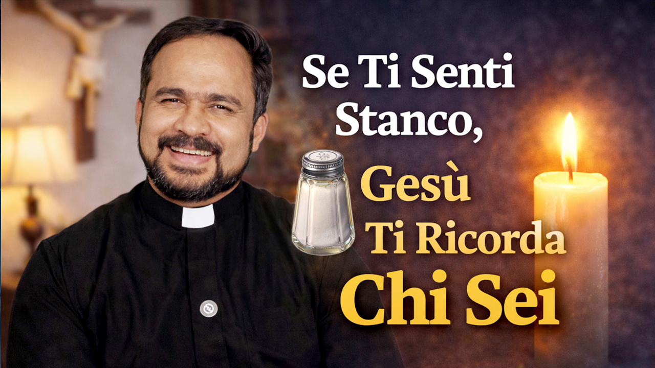 Se Ti Senti Stanco, Gesù Ti Ricorda Chi Sei | Sale e Luce | V Domenica TO (Anno A)